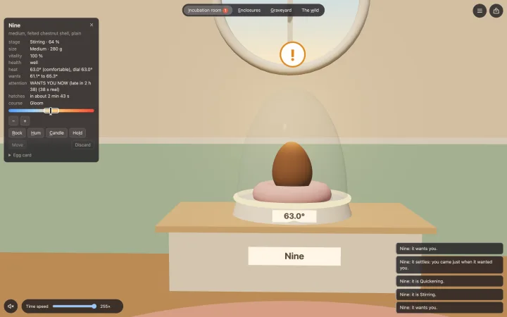 The incubation room: an egg under a glass dome on its warmer, the panel giving its stage, heat and what it wants, with rock, hum, candle and hold buttons